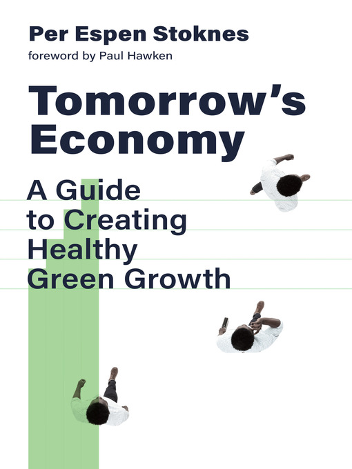 Title details for Tomorrow's Economy by Per Espen Stoknes - Available